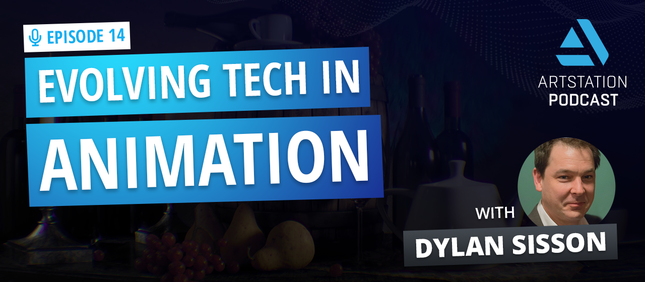 A title image that says EPISODE 14: EVOLVING TECH IN ANIMATION with a picture of Dylan