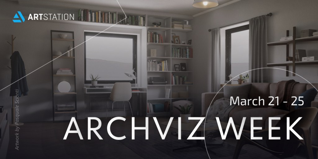 Banner reads "Archviz Week March 21-25"